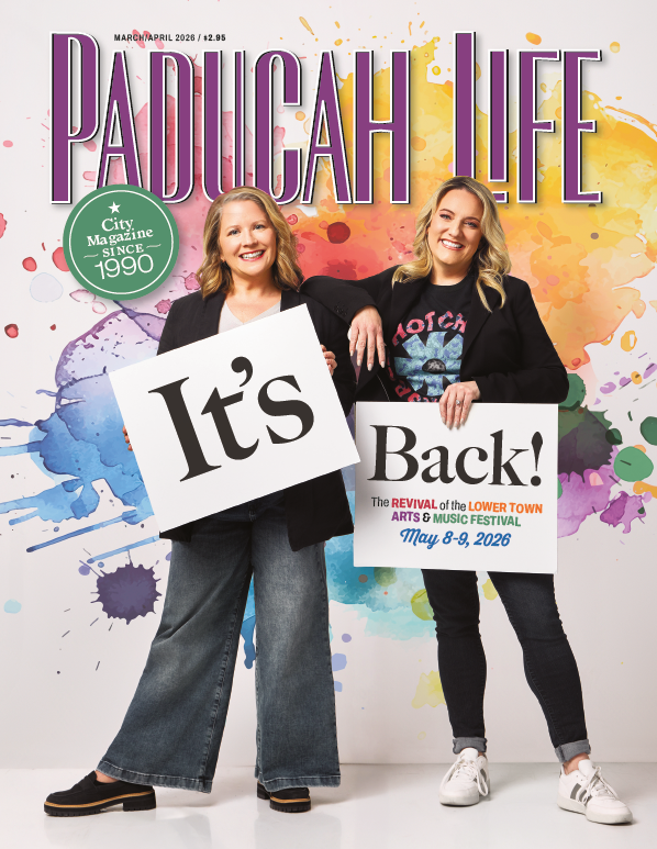 Paducah LIfe Magazine | March April 2026